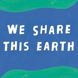 We Share This Earth