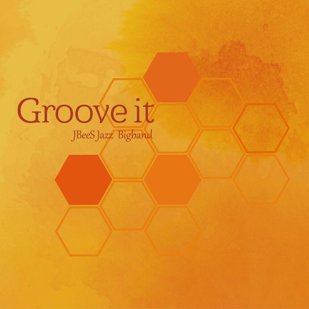 JBeeS Jazz Bigband – Groove It