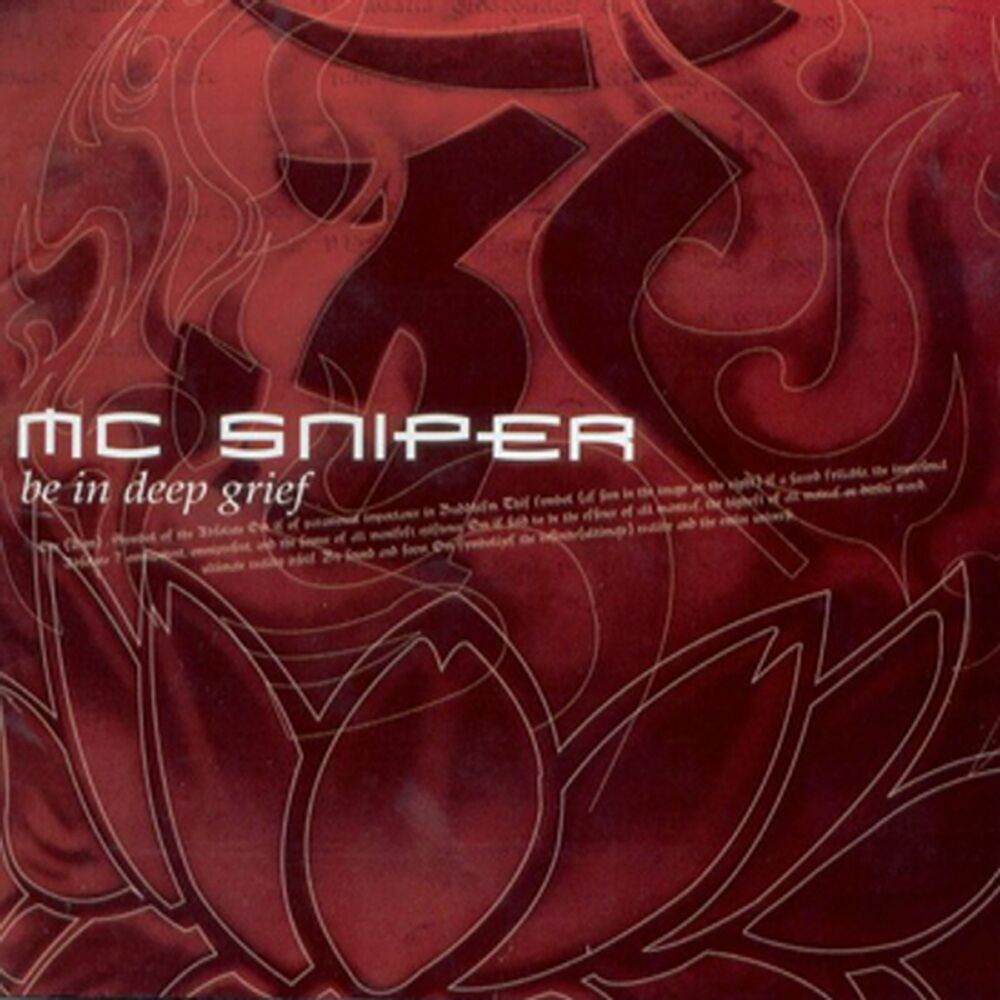 MC Sniper – Be In Deep Grief