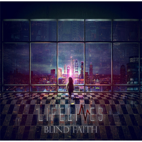 Lifelines - Blind Faith [EP] (2015)