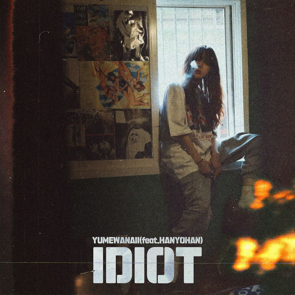 Yumewanaii – Idiot – Single