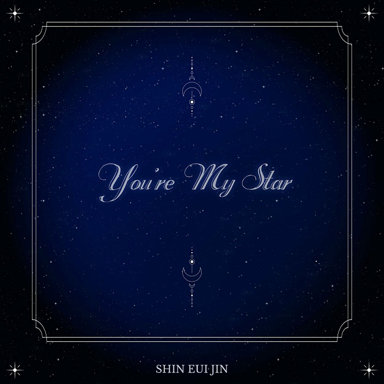 ShinEuiJin – You’re My Star – Single