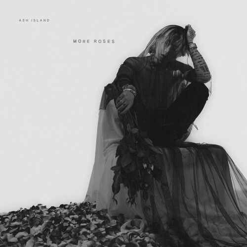 ASH ISLAND – More ROSES – Single