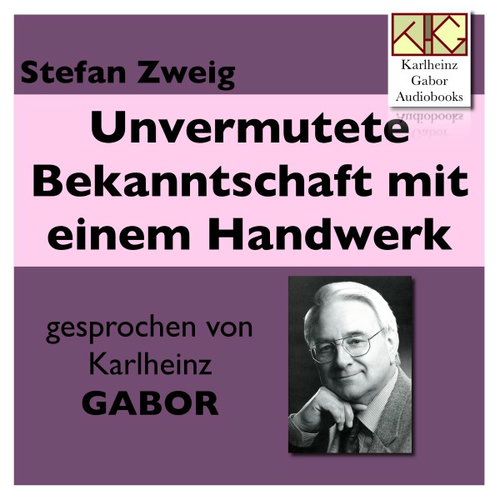 stefan zweig unvermutete bekanntschaft mit einem handwerk