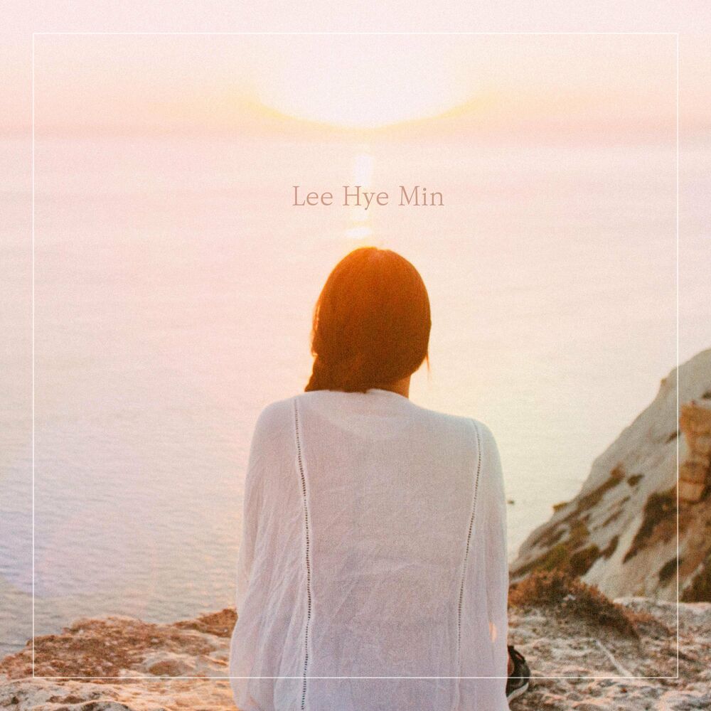 Lee Hye Min – Why Are You Leaving – Single
