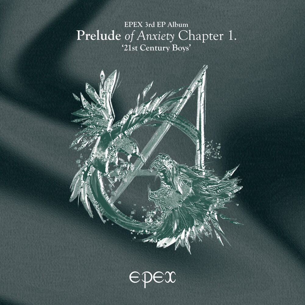 EPEX – 3rd EP Album Prelude of Anxiety Chapter 1. ‘21st Century Boys’