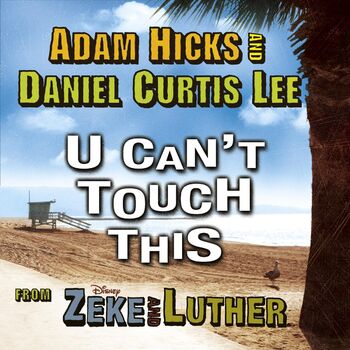 Adam Hicks U Can T Touch This Listen With Lyrics Deezer