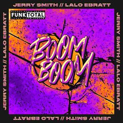 Música Funk Total: Boom Boom - Jerry Smith (Com Lalo Ebratt) (2020) 