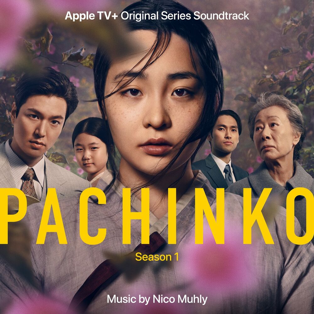 Nico Muhly – Pachinko: Season 1 (Apple TV+ Original Series Soundtrack)