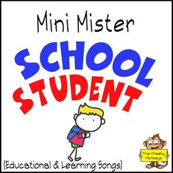 Mini Mister School Student (Educational & Learning Songs)