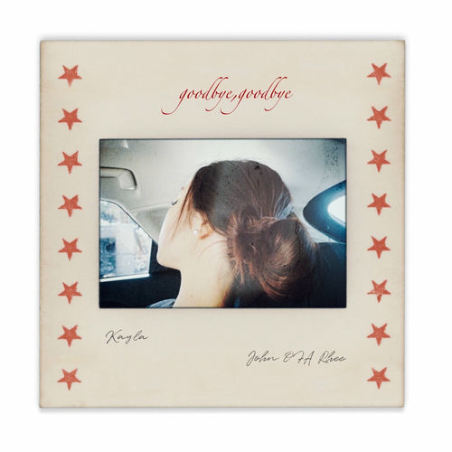 Kayla – goodbye, goodbye – Single