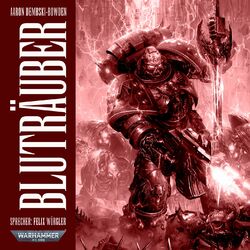Warhammer 40.000 - Night Lords 2: Bluträuber (Ungekürzt)