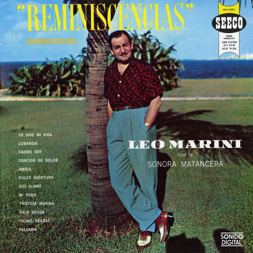 Leo Marini - Reminiscencias: letras y canciones | Deezer