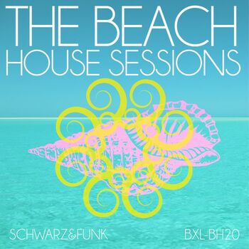 Schwarz Funk Nevada Beach House Mix Listen On Deezer