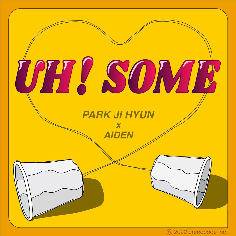 Park Ji Hyun – UH! SOME – Single