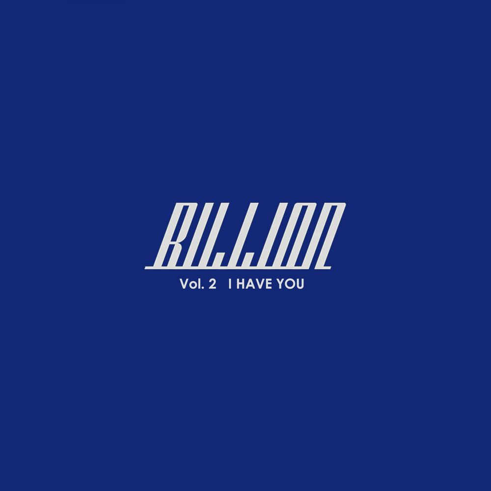 Billion – I Have You – Single