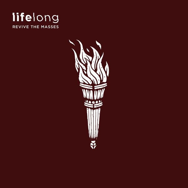 Lifelong - Revive the Masses [EP] (2018)
