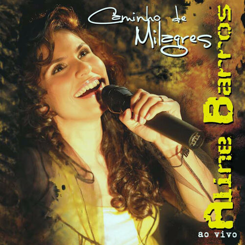 cd aline barros caminho de milagres download Baixar cds.