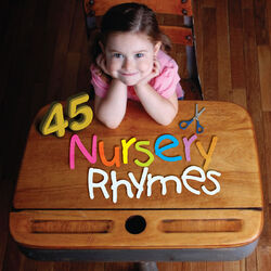 45 Nursery Rhymes