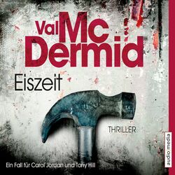 Eiszeit (Ein Fall für Carol Jordan und Tony Hill)