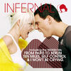 INFERNAL - From Paris To Berlin