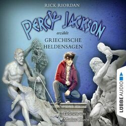 Percy Jackson erzählt: Griechische Heldensagen Audiobook