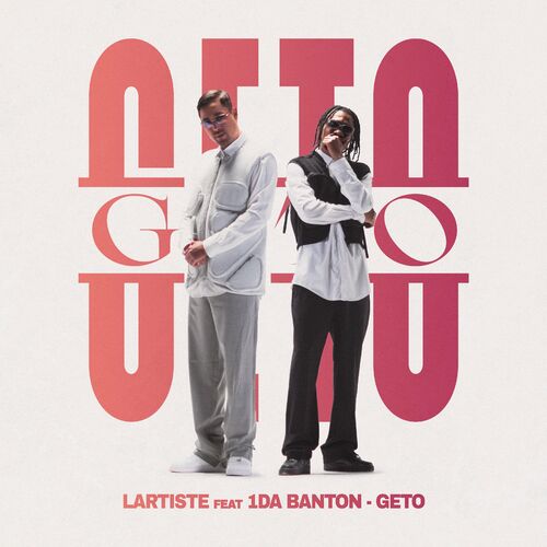 Geto (feat. 1da Banton) - Lartiste