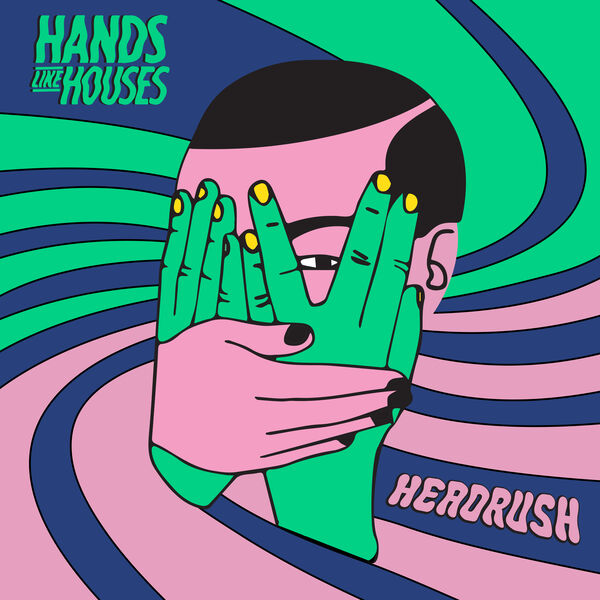 Hands Like Houses - Headrush [single] (2020)