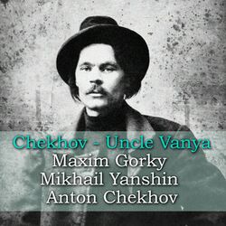 Chekhov: Uncle Vanya