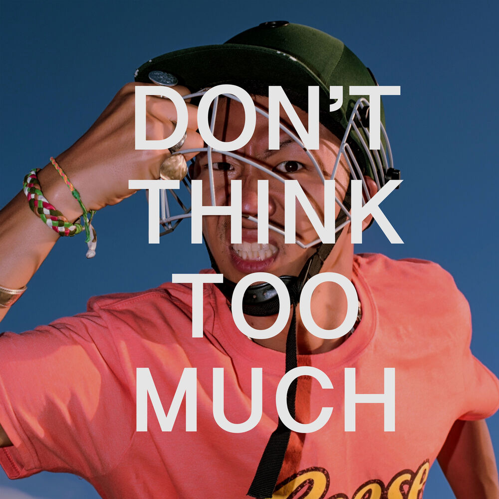 JINBO the SuperFreak – DON’T THINK TOO MUCH