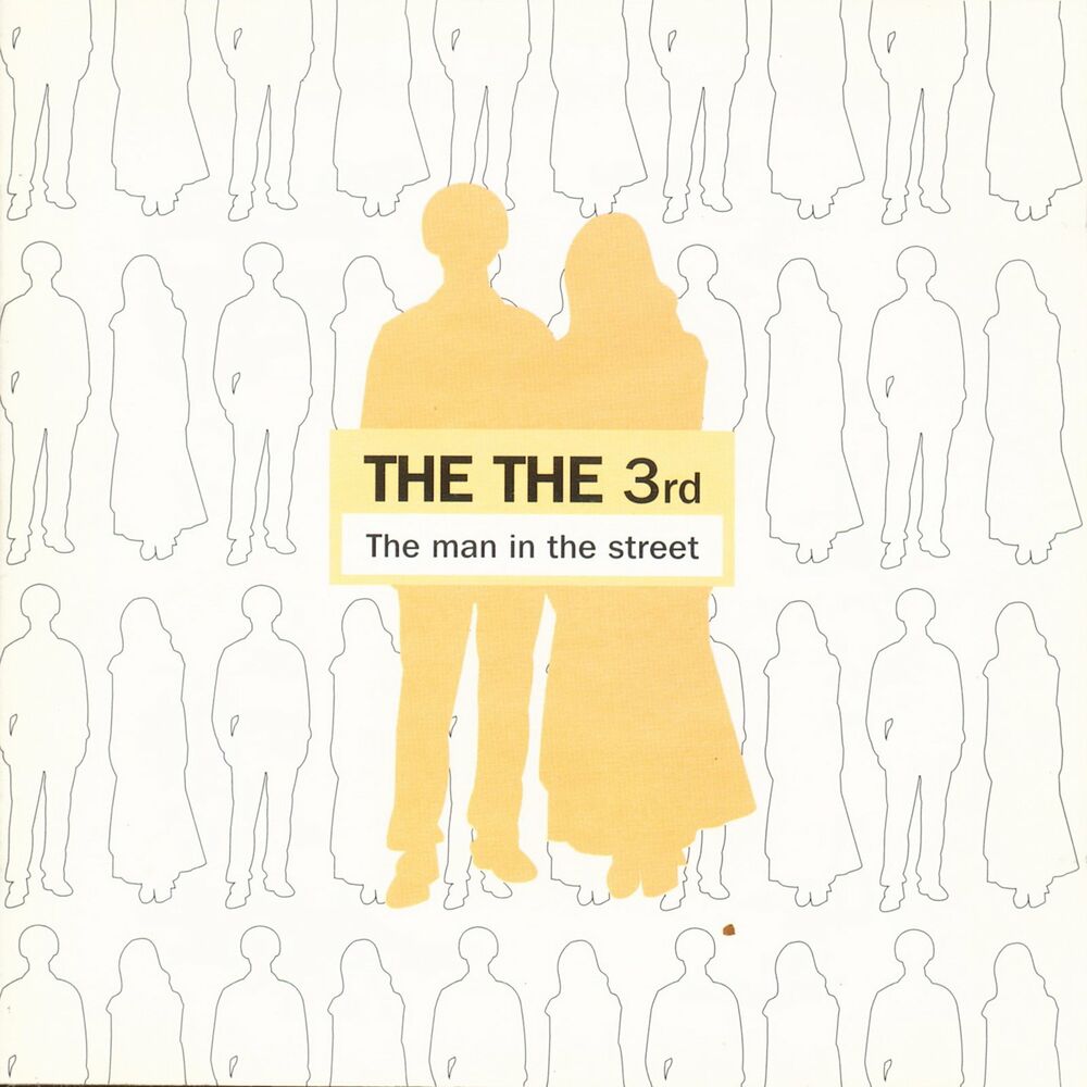 THETHE – THE MAN IN THE STREET