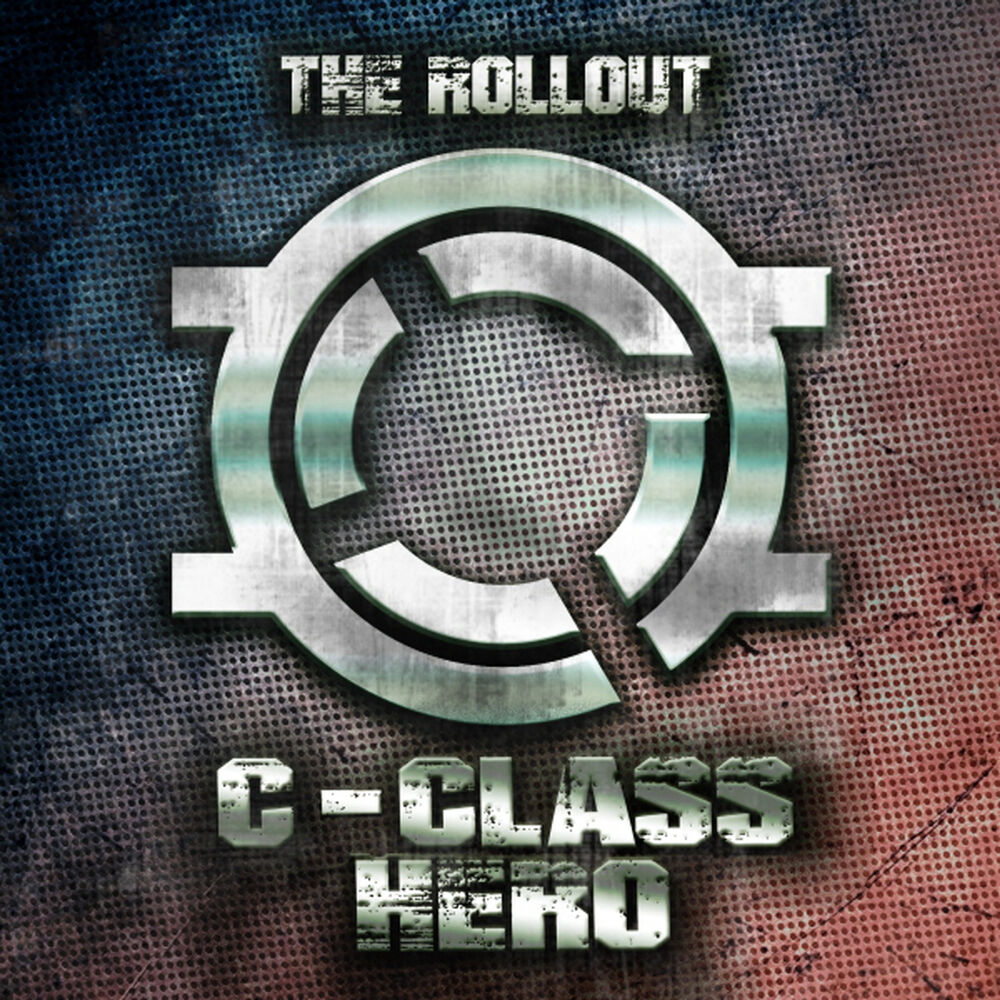 C-Class Hero – The Rollout – EP