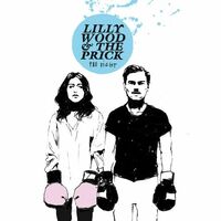 Lilly Wood And The Prick : The Fight (Deezer Session - Live At Studio ...