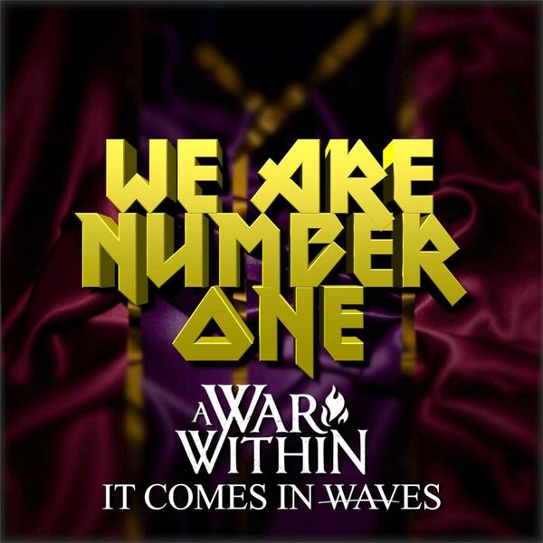 A War Within - We Are Number One [single] (2020)
