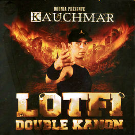 TÉLÉCHARGER ALBUM LOTFI DOUBLE KANON 2010