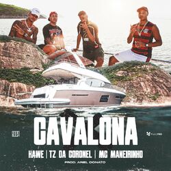 Cavalona – Boca, Tz da Coronel, MC Maneirinho, Kawe Mp3 download