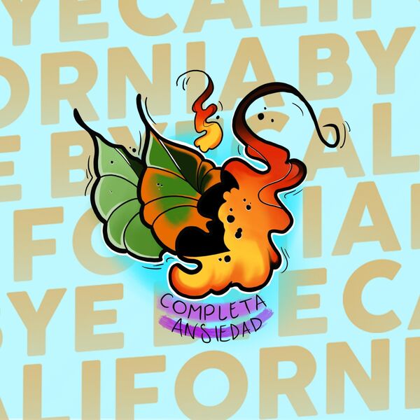 Bye Bye California - Completa Ansiedad [single] (2021)