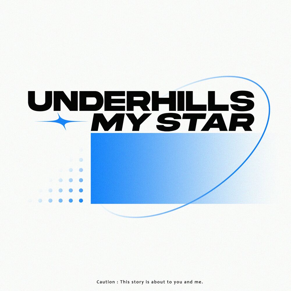 Underhills – My Star – Single