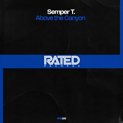 Semper T. - Above The Canyon (2024)