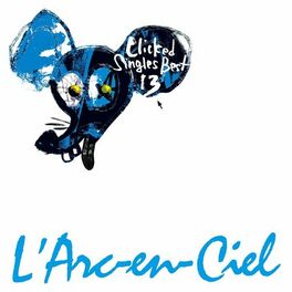 L Arc En Ciel Driver S High Listen On Deezer