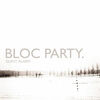 Bloc Party - Banquet