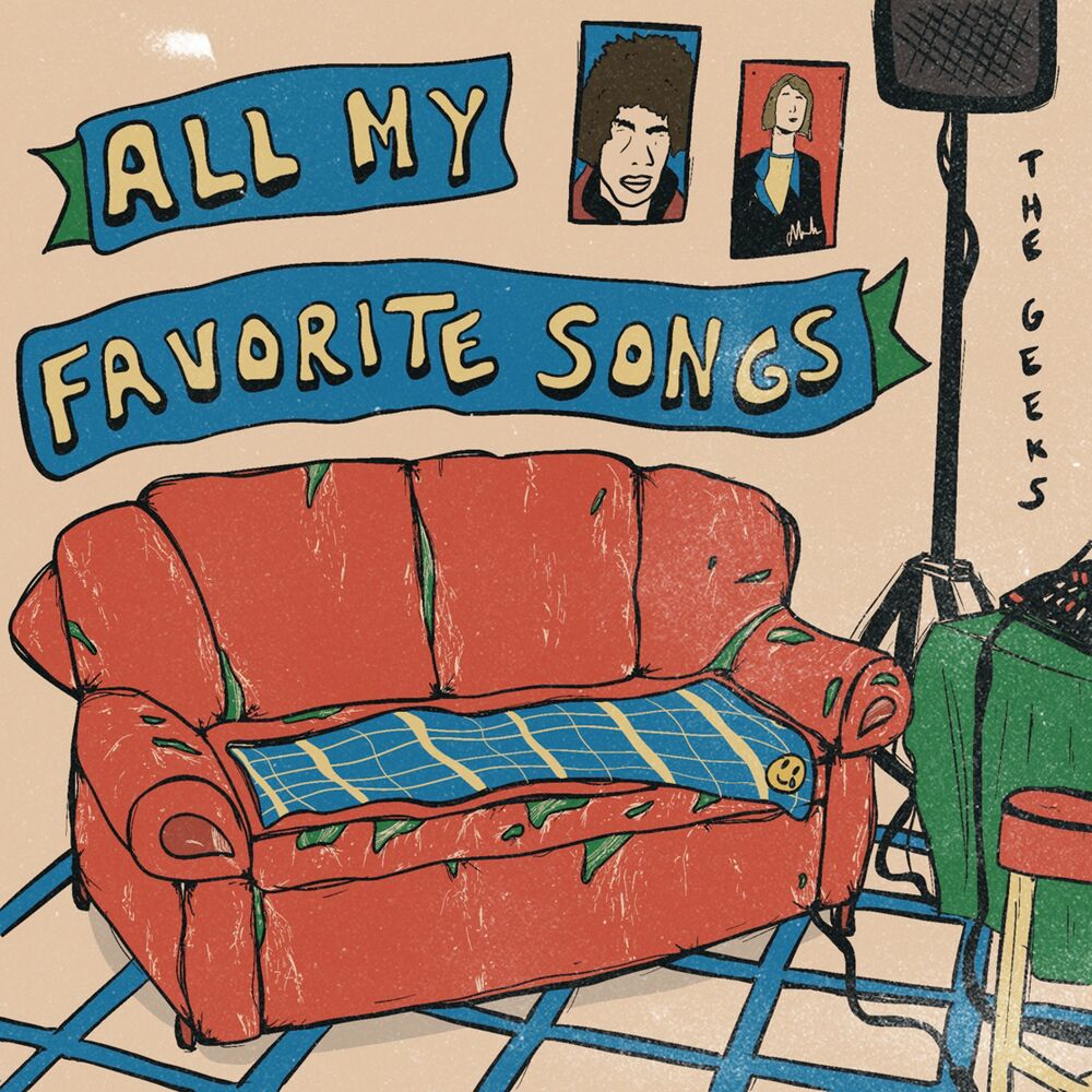 The Geeks – All My Favorite Songs – Single