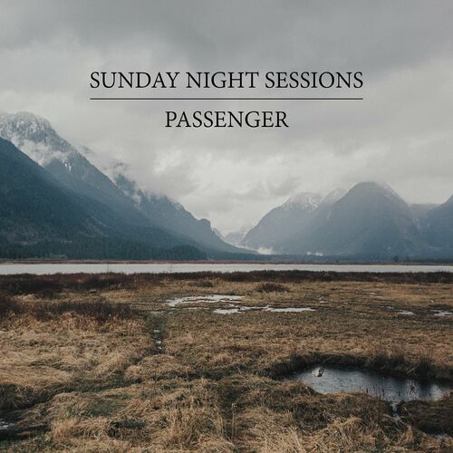 Sunday Night Sessions - Passenger