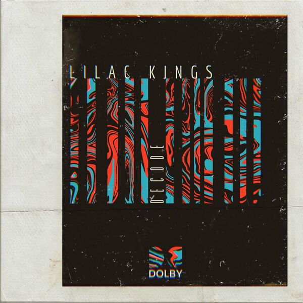 Lilac Kings - Decode [single] (2021)