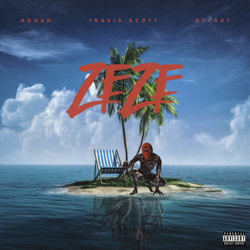 ZEZE (feat. Travis Scott & Offset) - Kodak Black