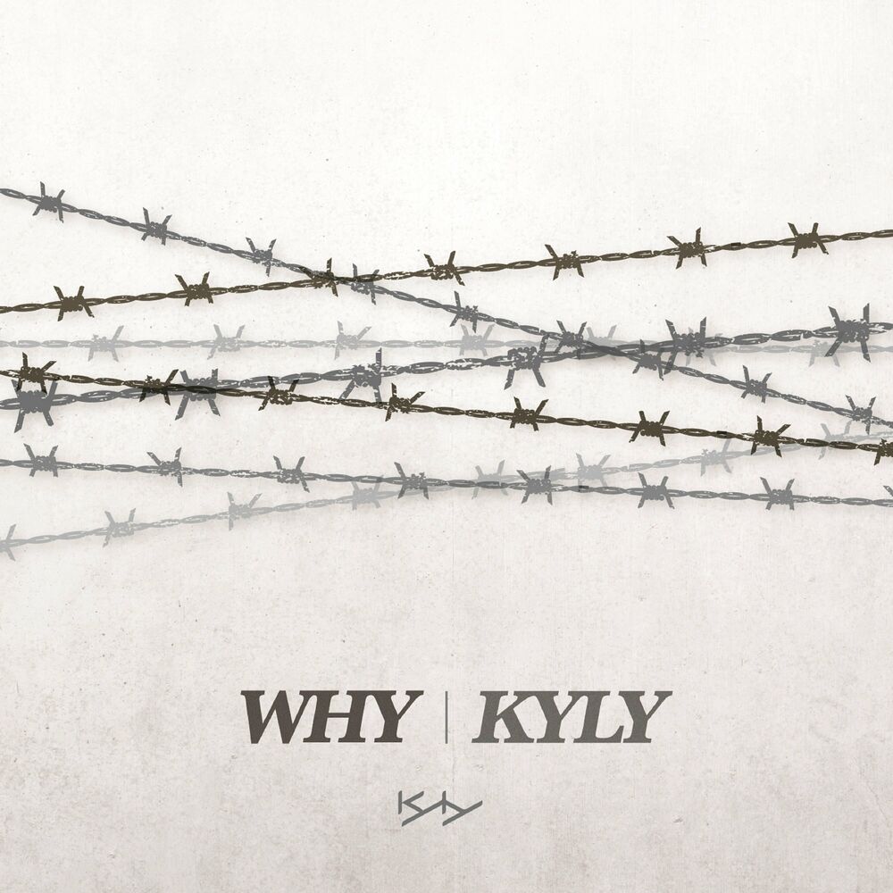 Kyly – Why – Single
