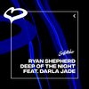 RYAN SHEPHERD/DARLA JADE - Deep Of The Night