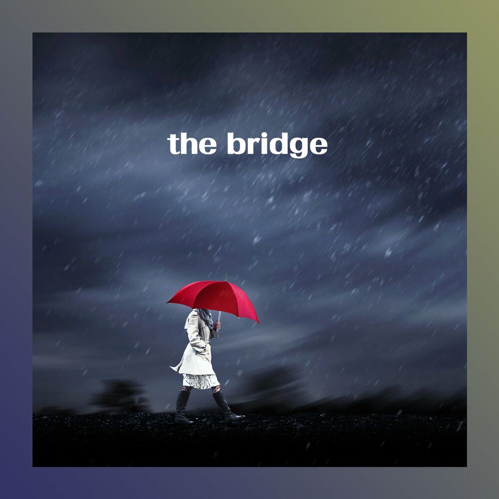 The Bridge – Will you hold my hand – Single