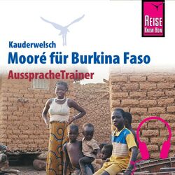 Reise Know-How Kauderwelsch AusspracheTrainer Mooré für Burkina Faso