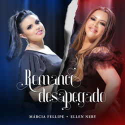 Romance Desapegado (Com Ellen Nery)